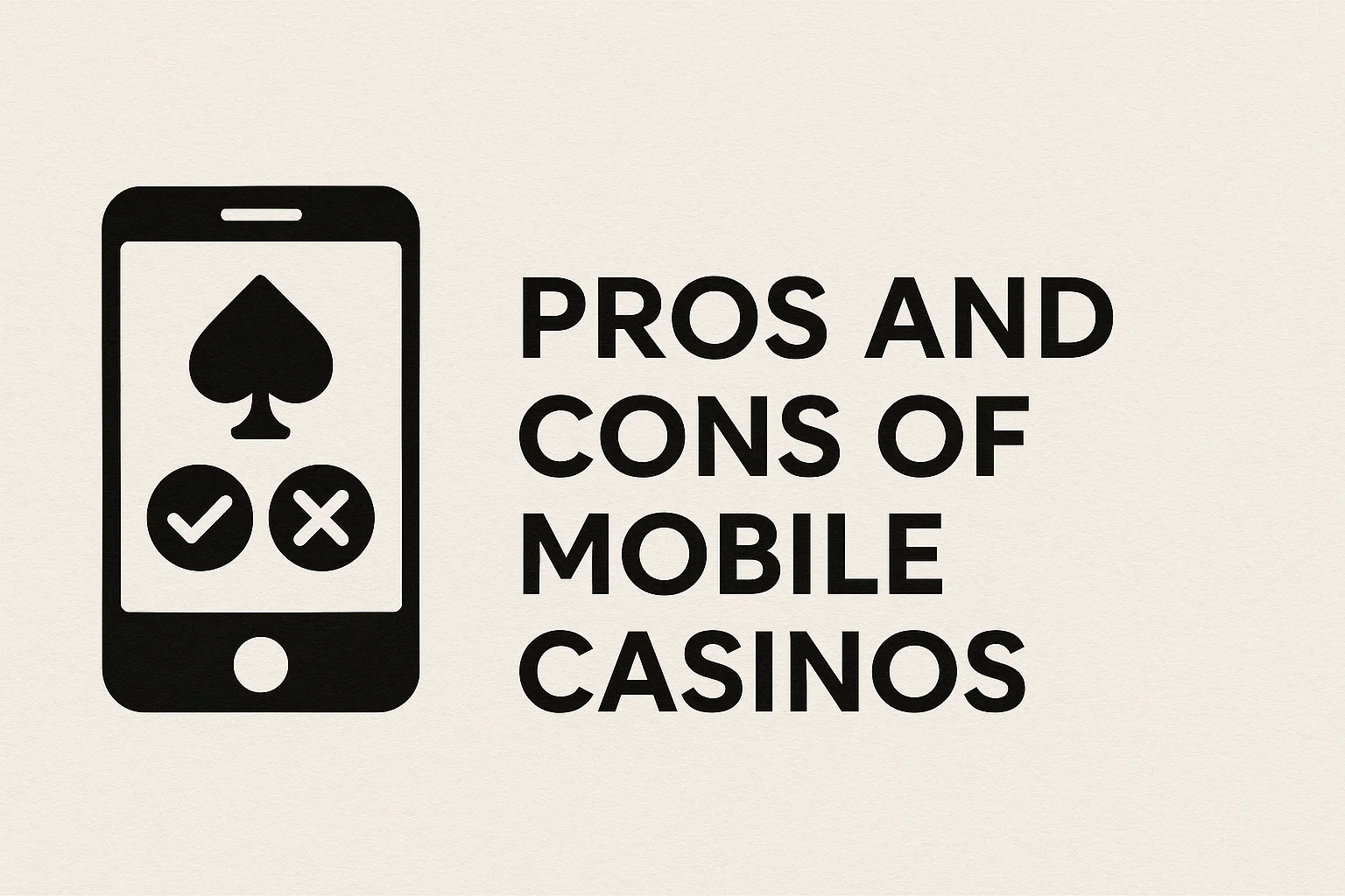 Pros and Cons of Mobile Casinos
