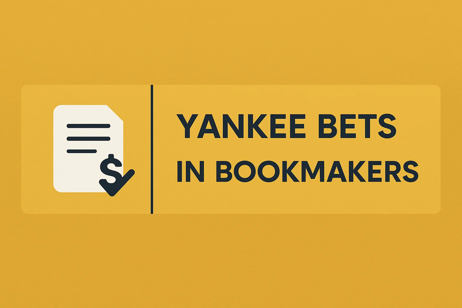 Yankee Bets in Bookmakers