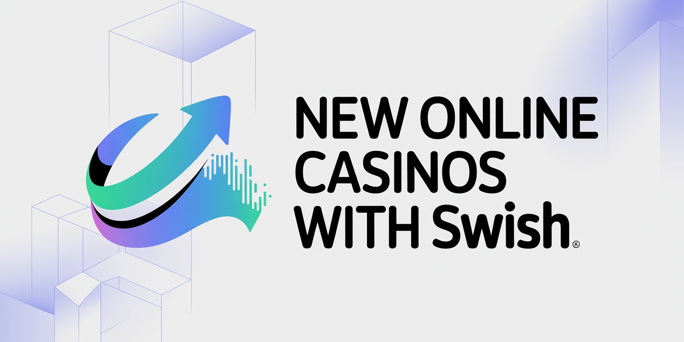 New Online Casinos with Swish